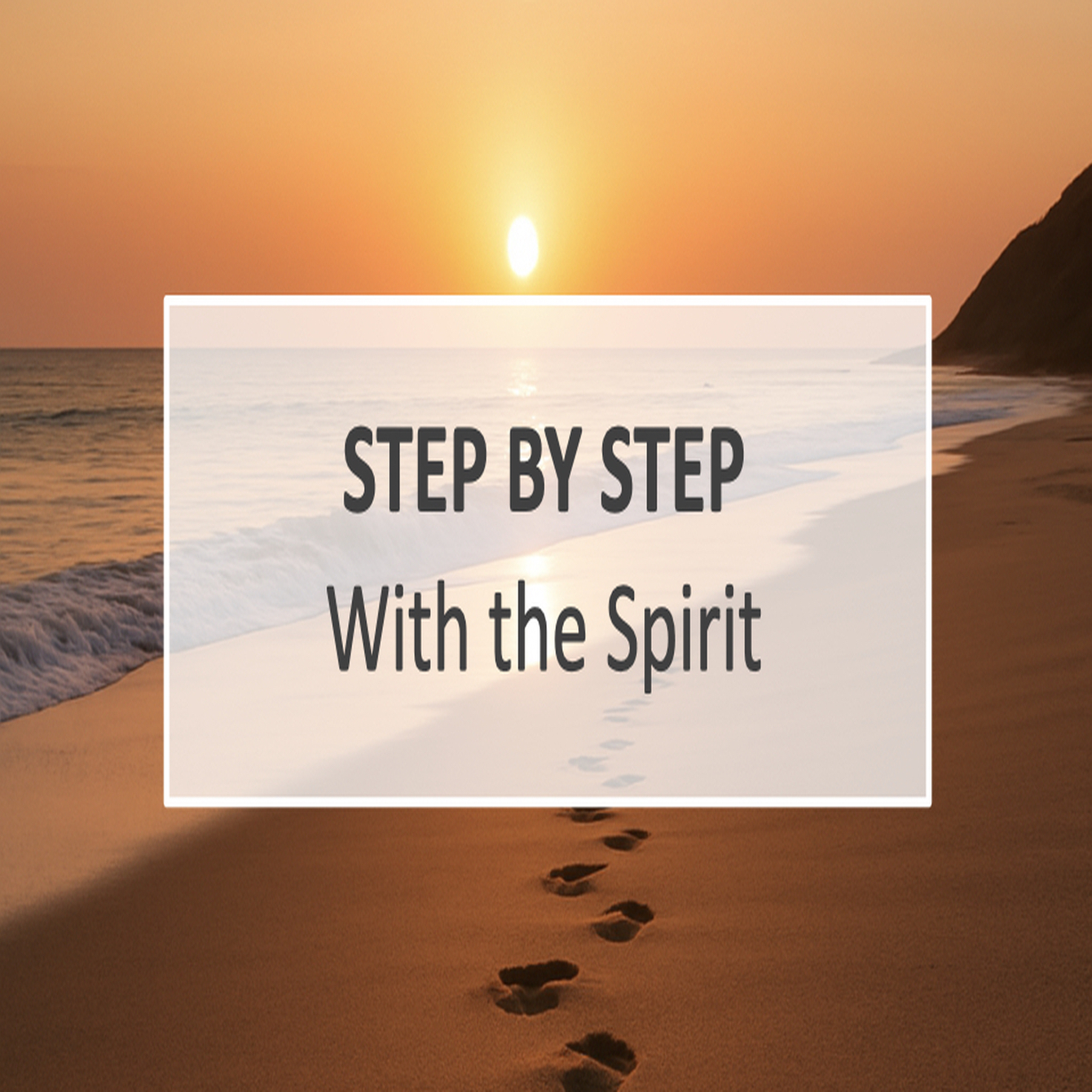 Step By Step With The Spirit - Audio episode artwork