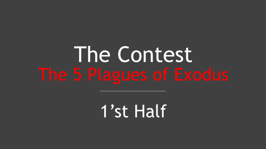 The Contest/The 5 Plagues of Exodus 1st Half - Audio episode artwork