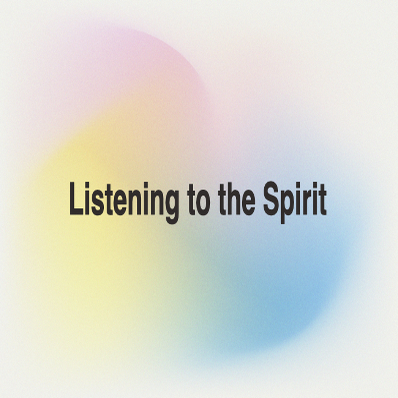 Listening To The Spirit - Audio episode artwork