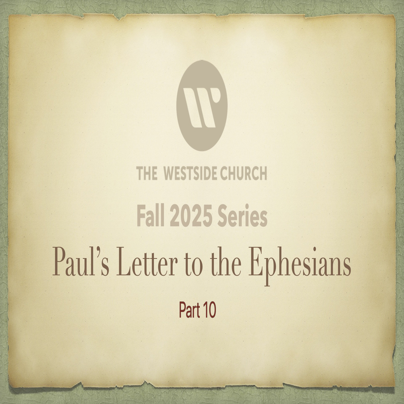 Paul's Letters To The Ephesians part 10 - Audio episode artwork