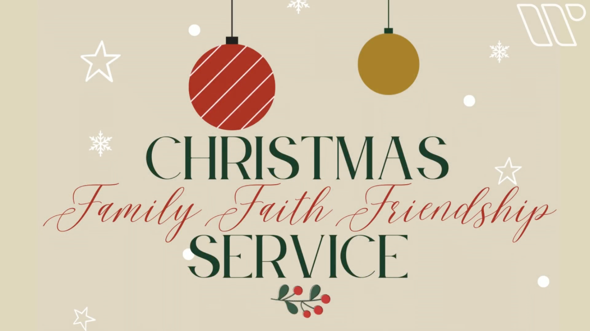 Christmas Service ~ Family, Faith, Friendship