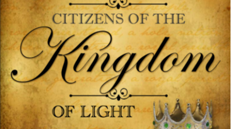 Kingdom of Light Part 2: Citizens of the Kingdom of Light - Audio episode artwork