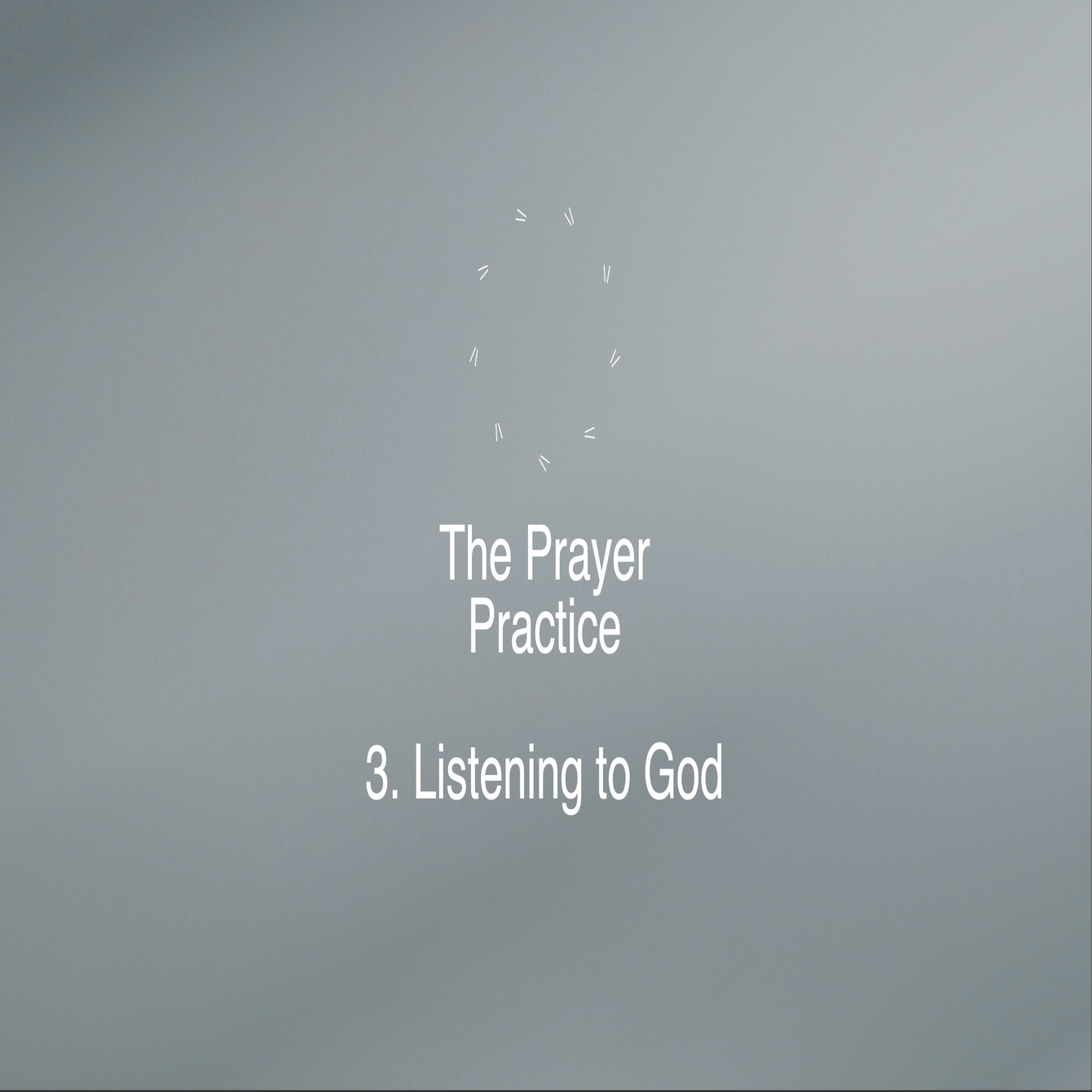 Listening To God - Audio episode artwork