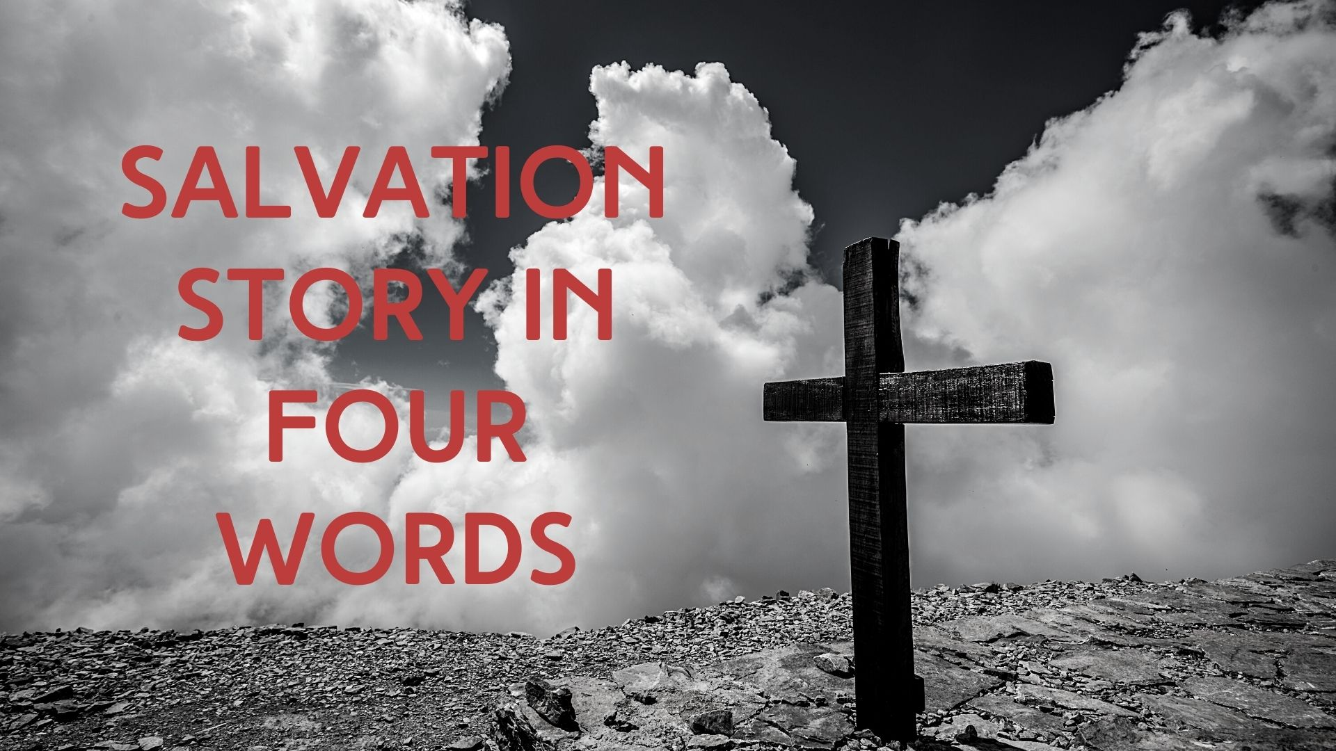 Salvation Story In Four Words episode artwork
