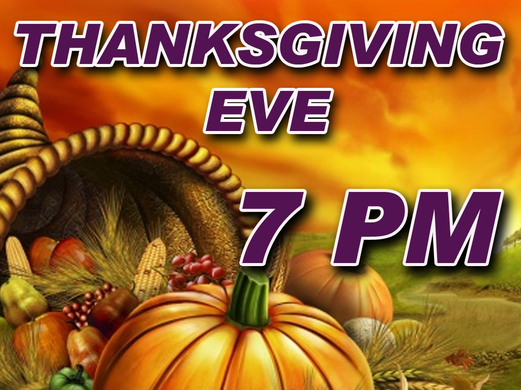 Thanksgiving Eve Service