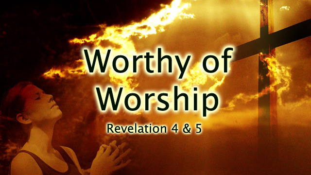 Worthy of Worship