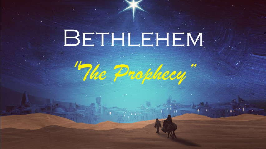 Bethlehem - The Prophecy   -    Podcast
