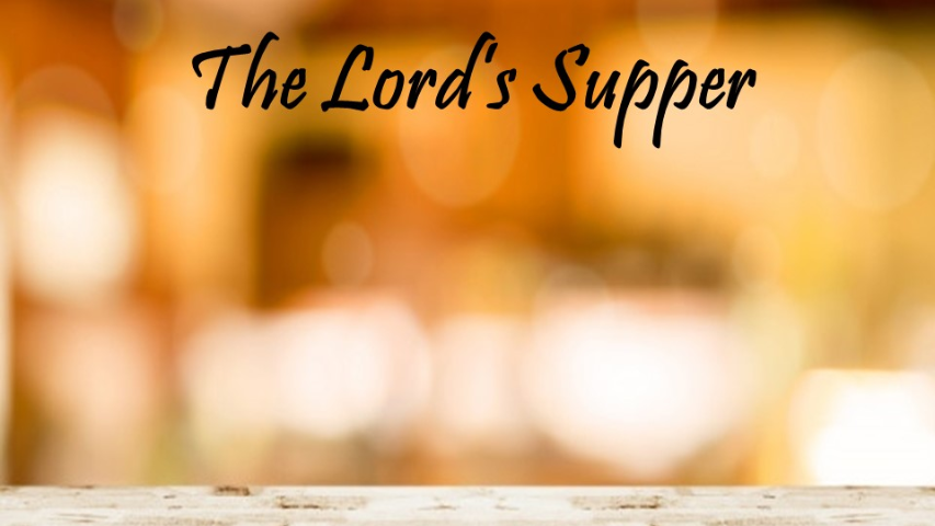 The Lord's Supper  -    Podcast