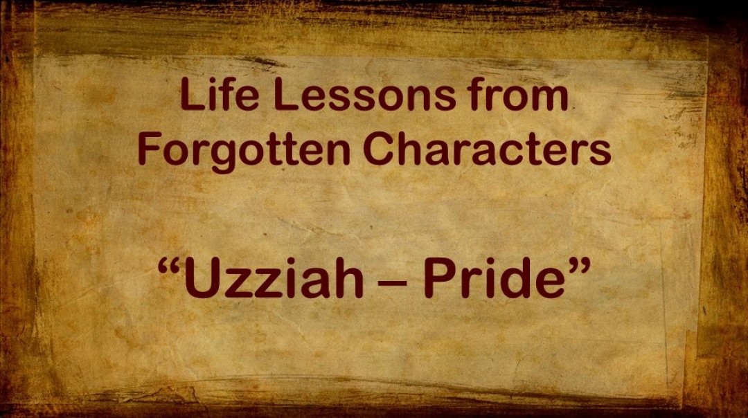 Uzziah - Pride