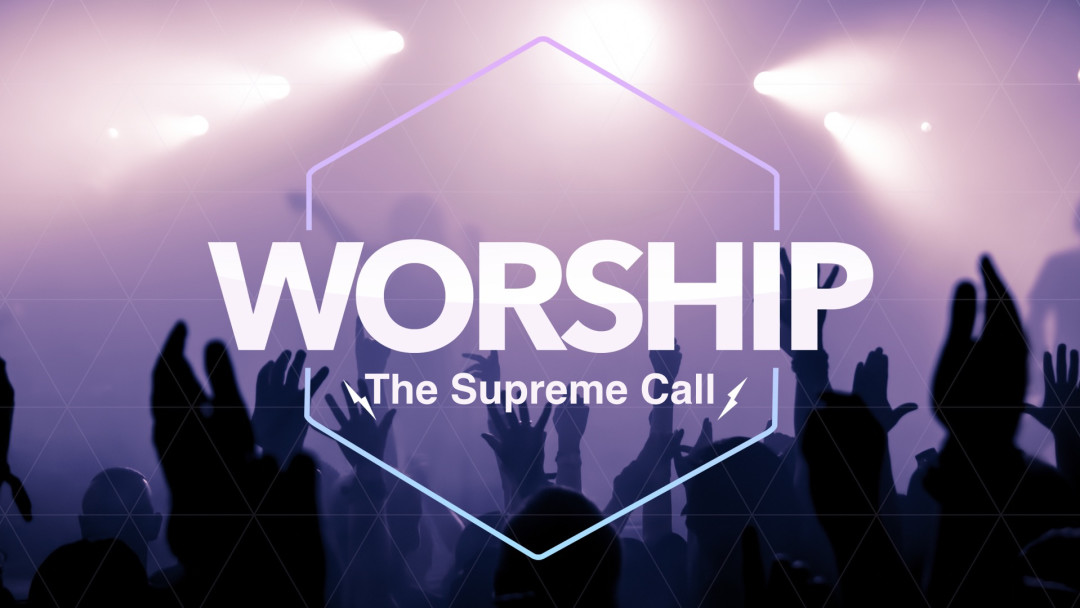 Worship Week 1 - Our Supreme Calling - Audio episode artwork