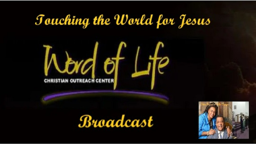 Word of Life Christian Outreach Center Sunday Morning Service, 10:30 AM