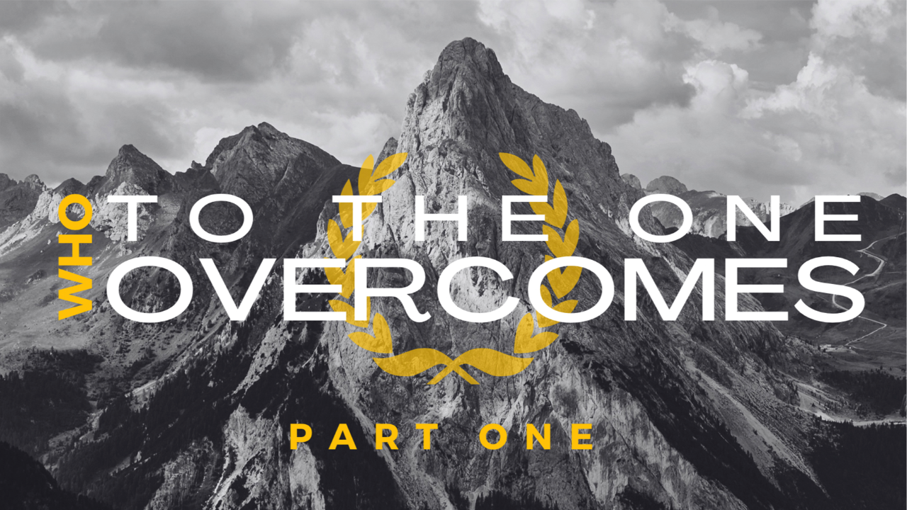 To the One who Overcomes, Pt 1 episode artwork