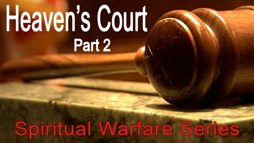 Spiritual Warfare:  Heaven's Court, Part 2 episode artwork