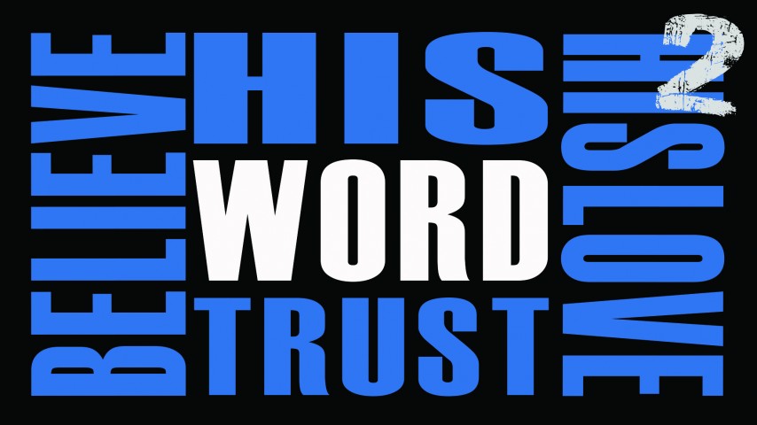 Believe His Word Trust His Love 2 episode artwork