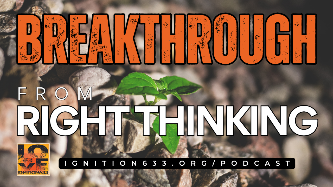 Breakthrough from Right Thinking - Audio episode artwork