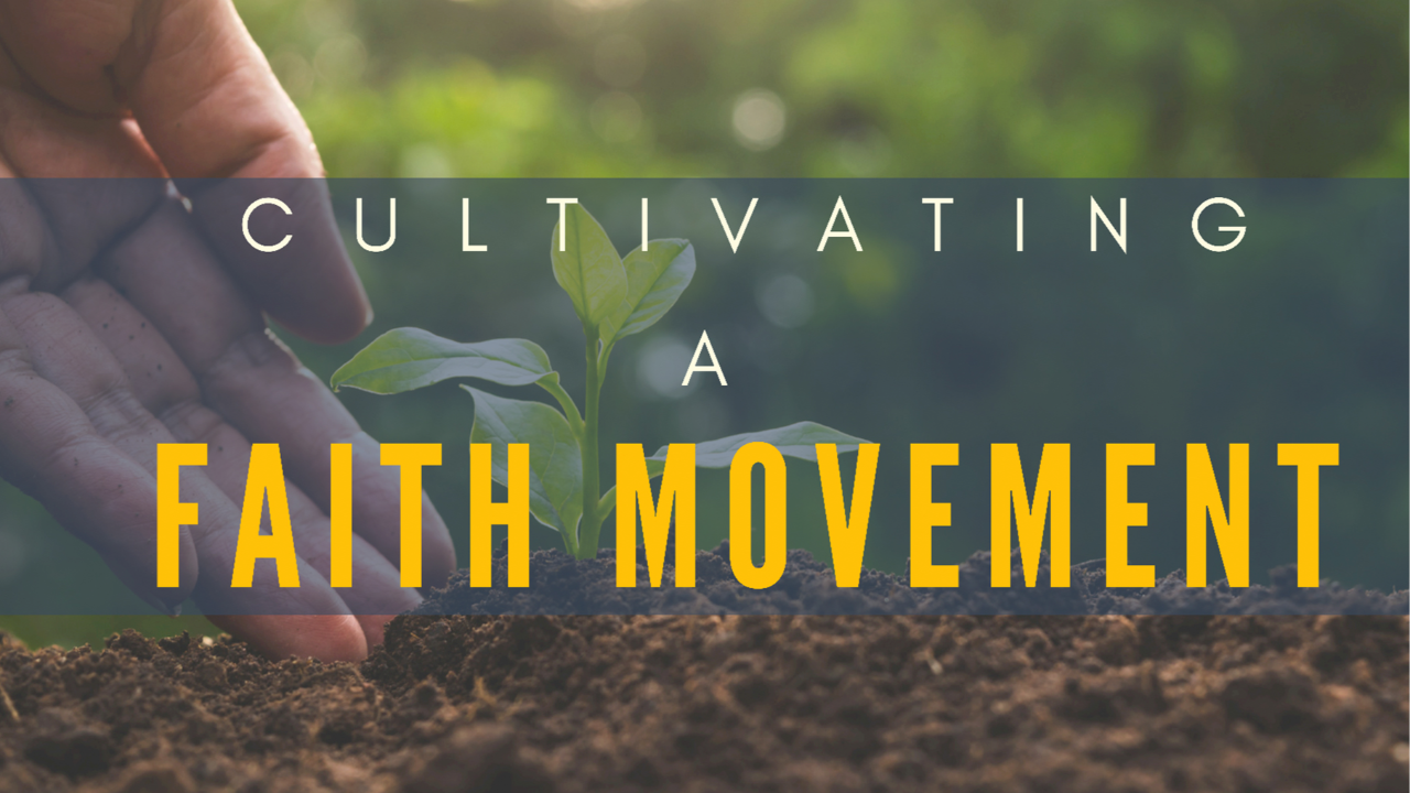 Cultivating a Faith Movement episode artwork
