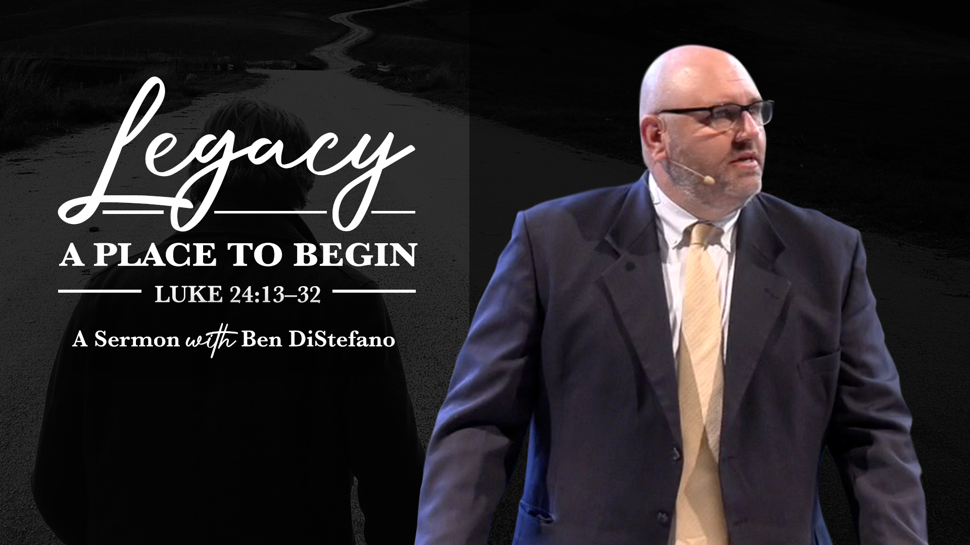 LEGACY: A Place to Begin | Luke 24:13–32 episode artwork