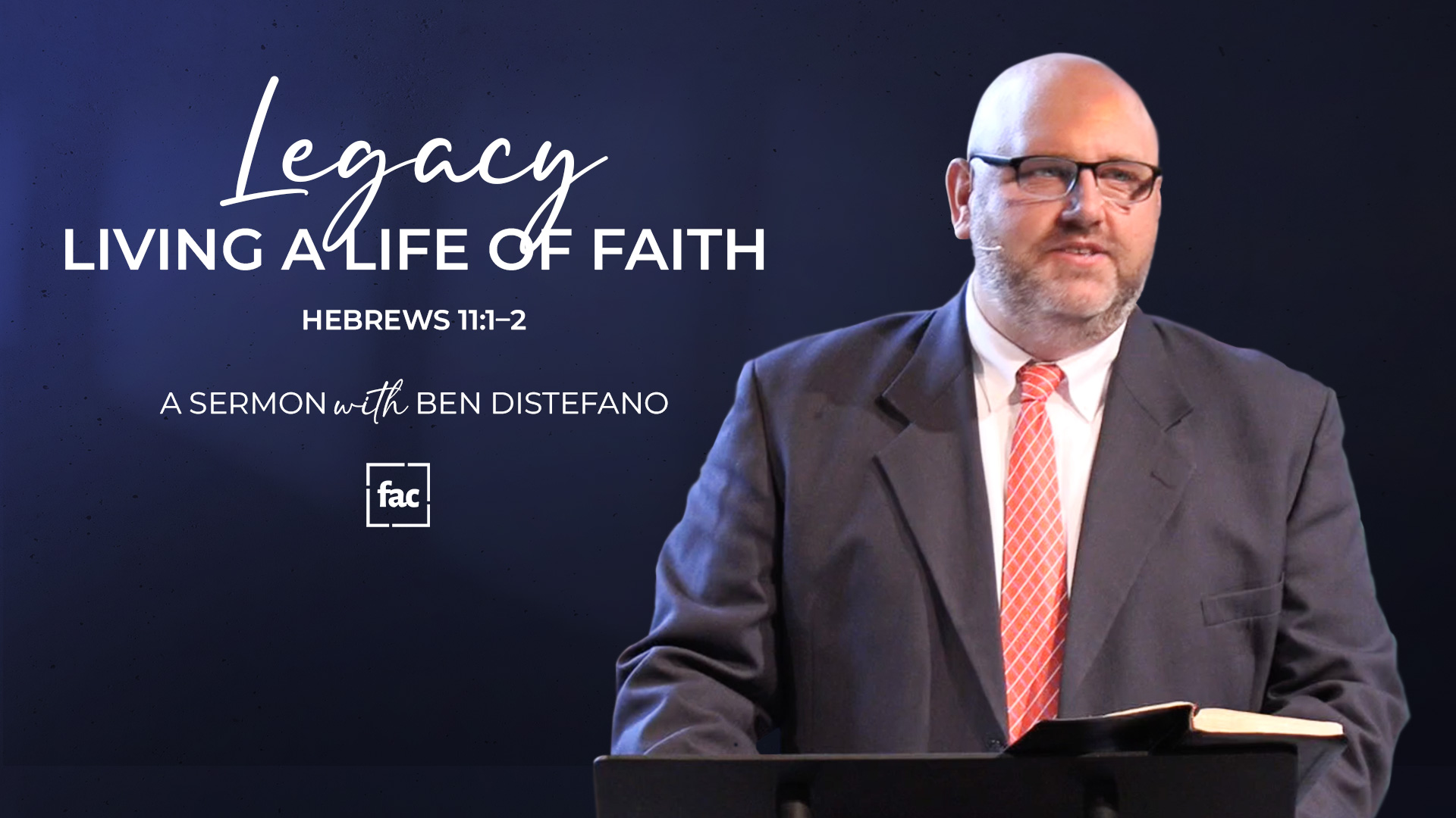 LEGACY: Living a Life of Faith | Hebrews 11:1–2 episode artwork