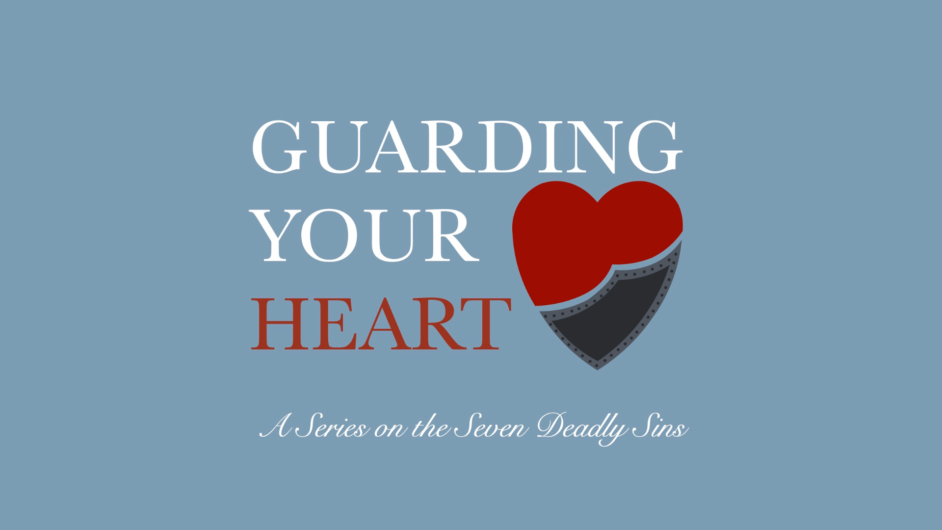 Guarding Your Heart