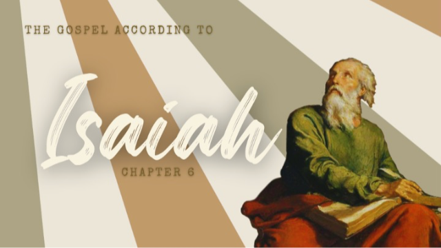 Sunday Service Isaiah 6: 1-9