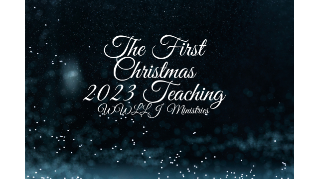The First Christmas Teaching 2023