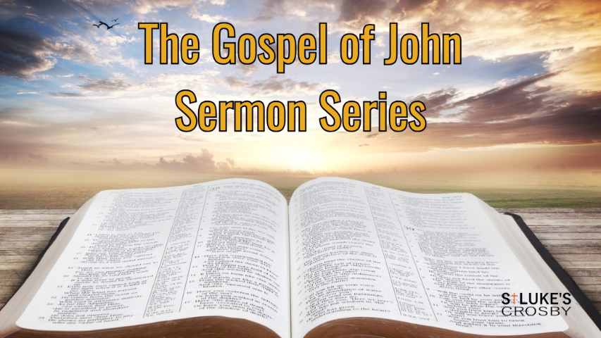 Gospel of John Sermon Series 6
