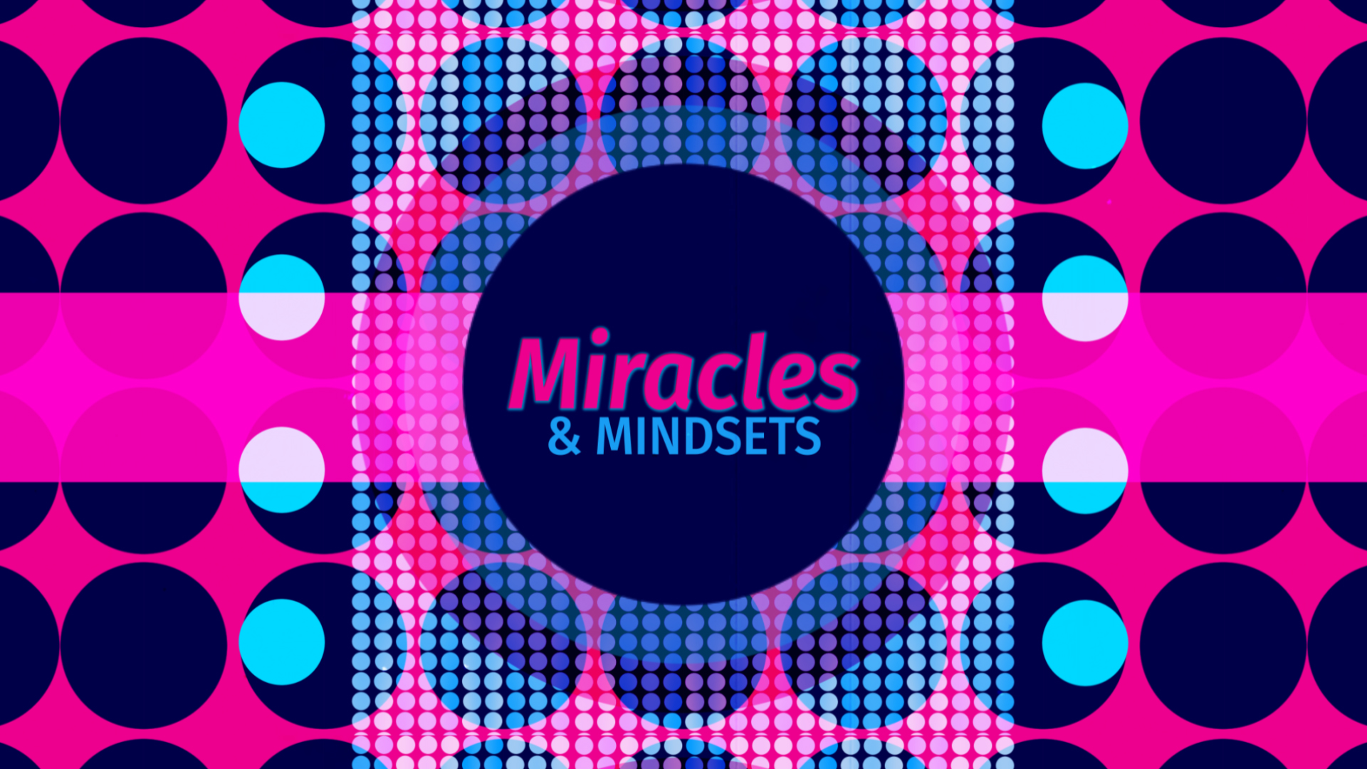 Miracles and Mindsets 2 - Video episode artwork