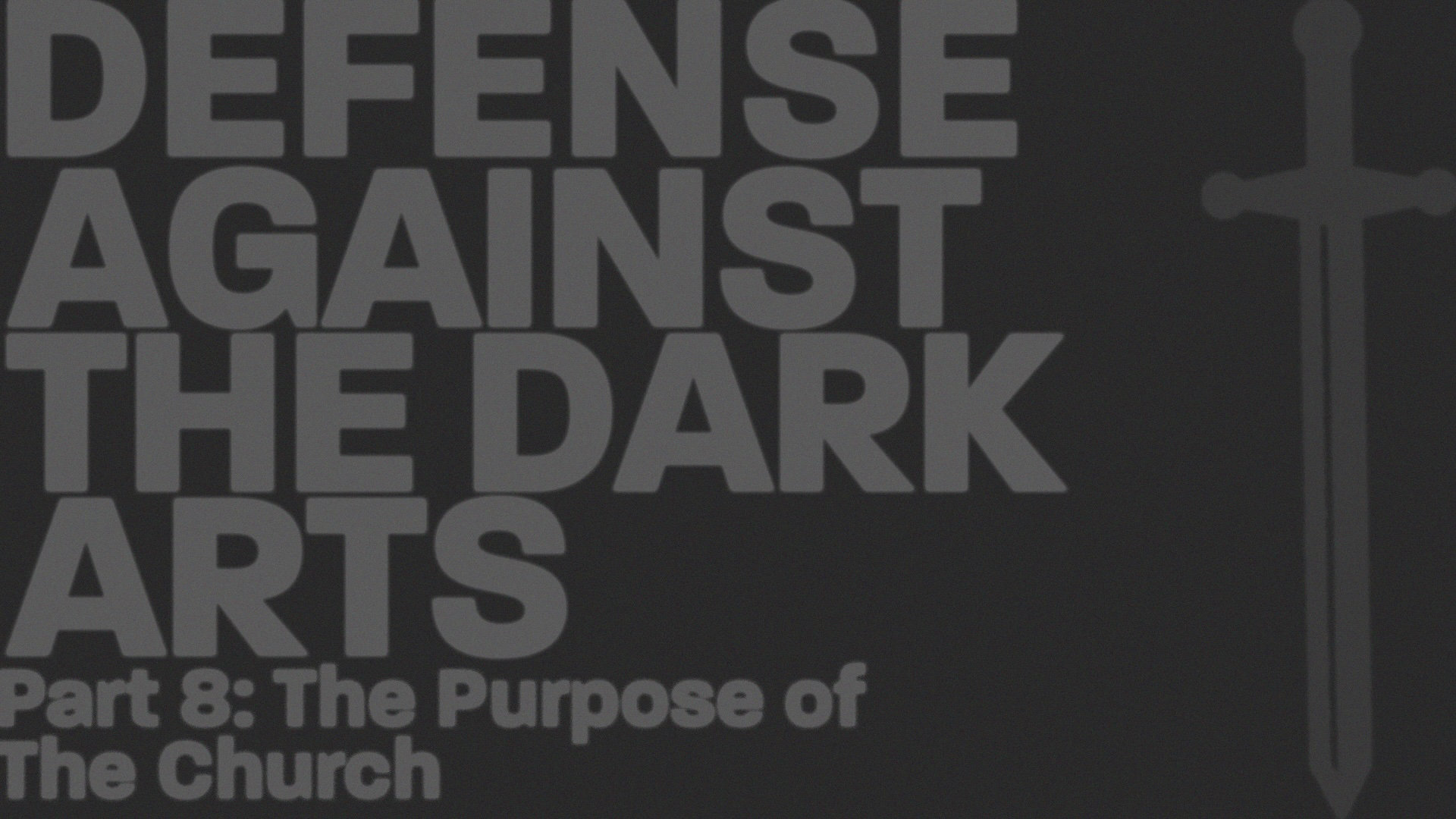 Defense Against The Dark Arts I Part 8: The Purpose Of The Church episode artwork