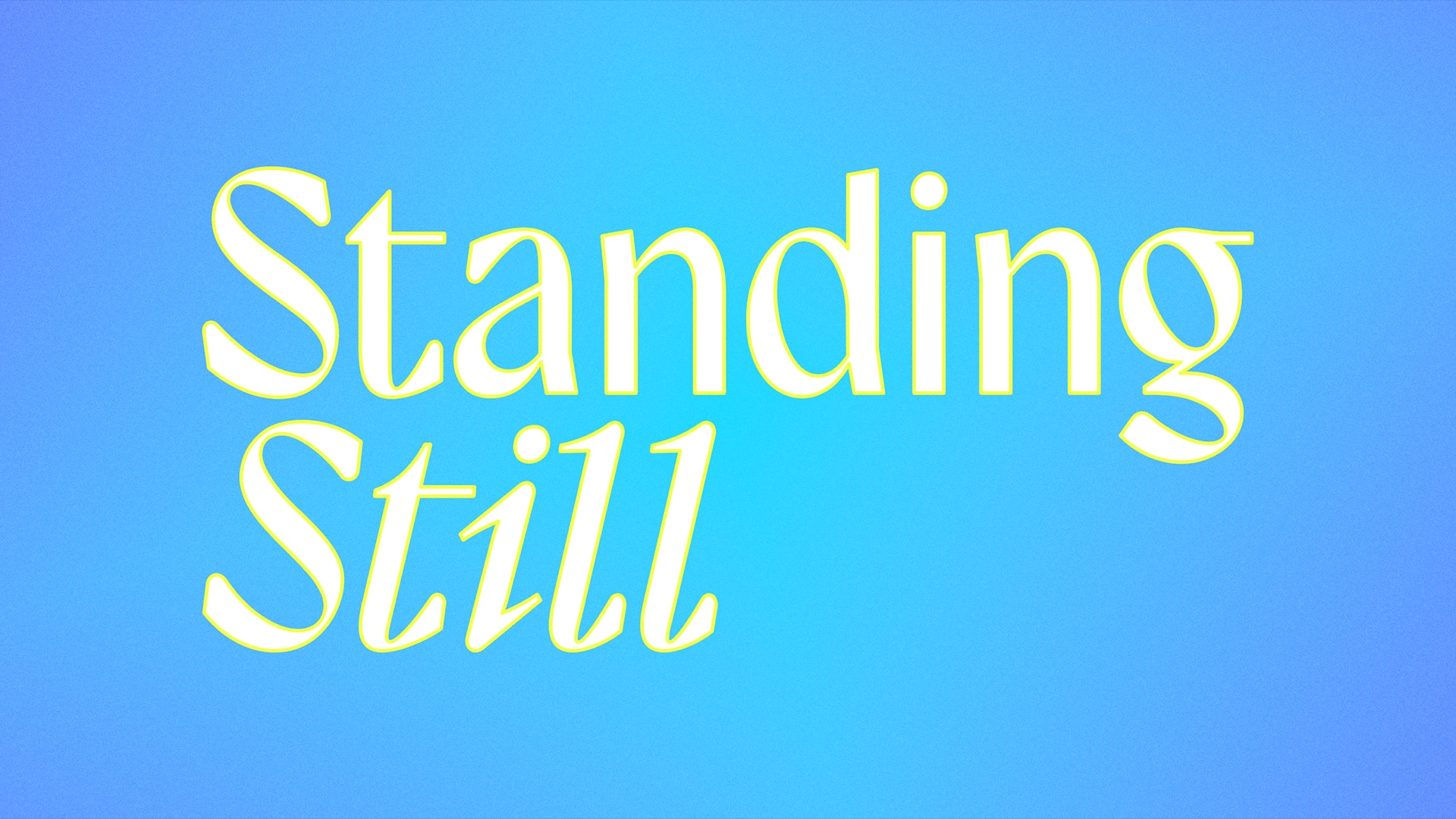 Standing Still - Video episode artwork