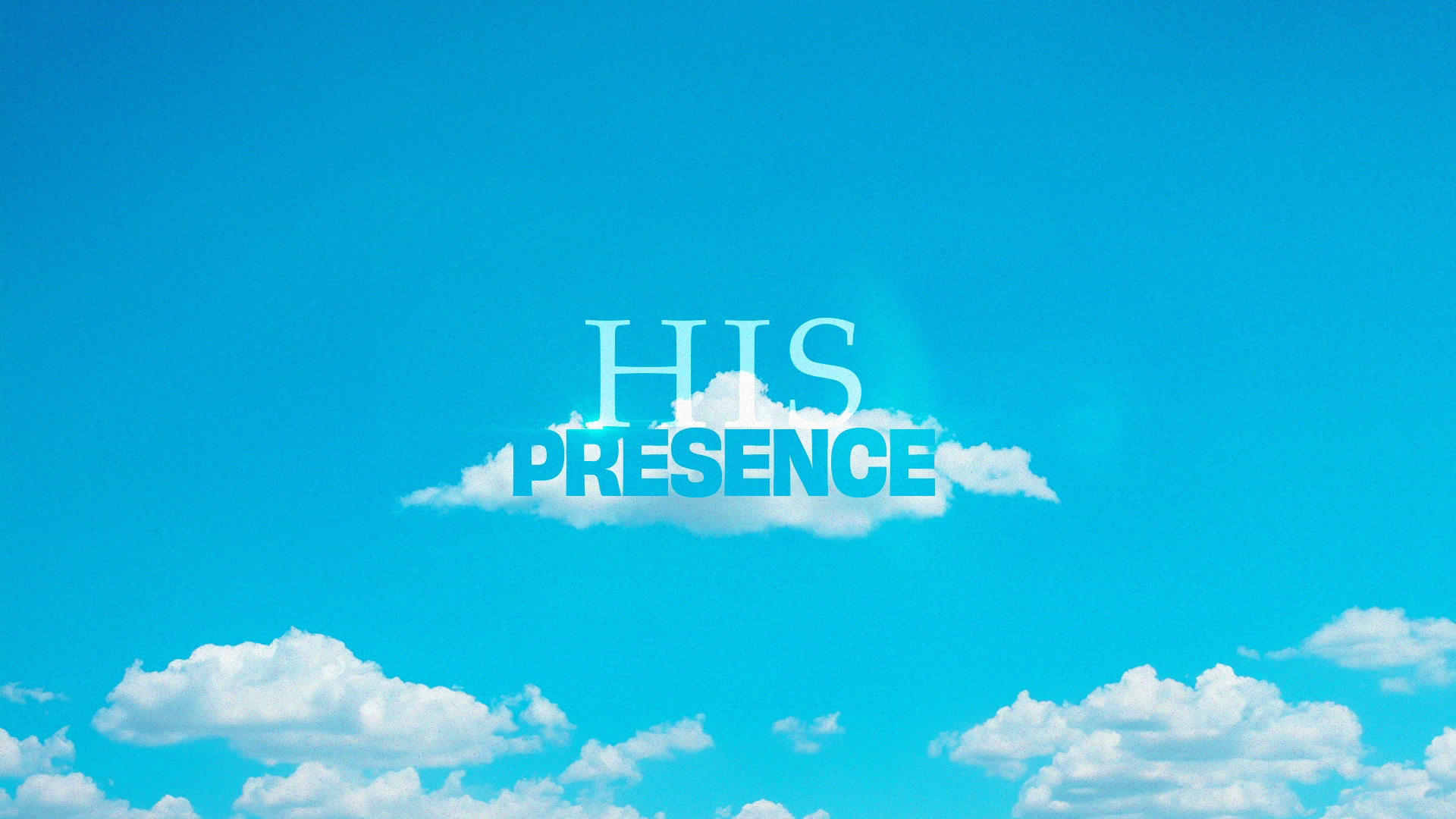His Presence - Video episode artwork
