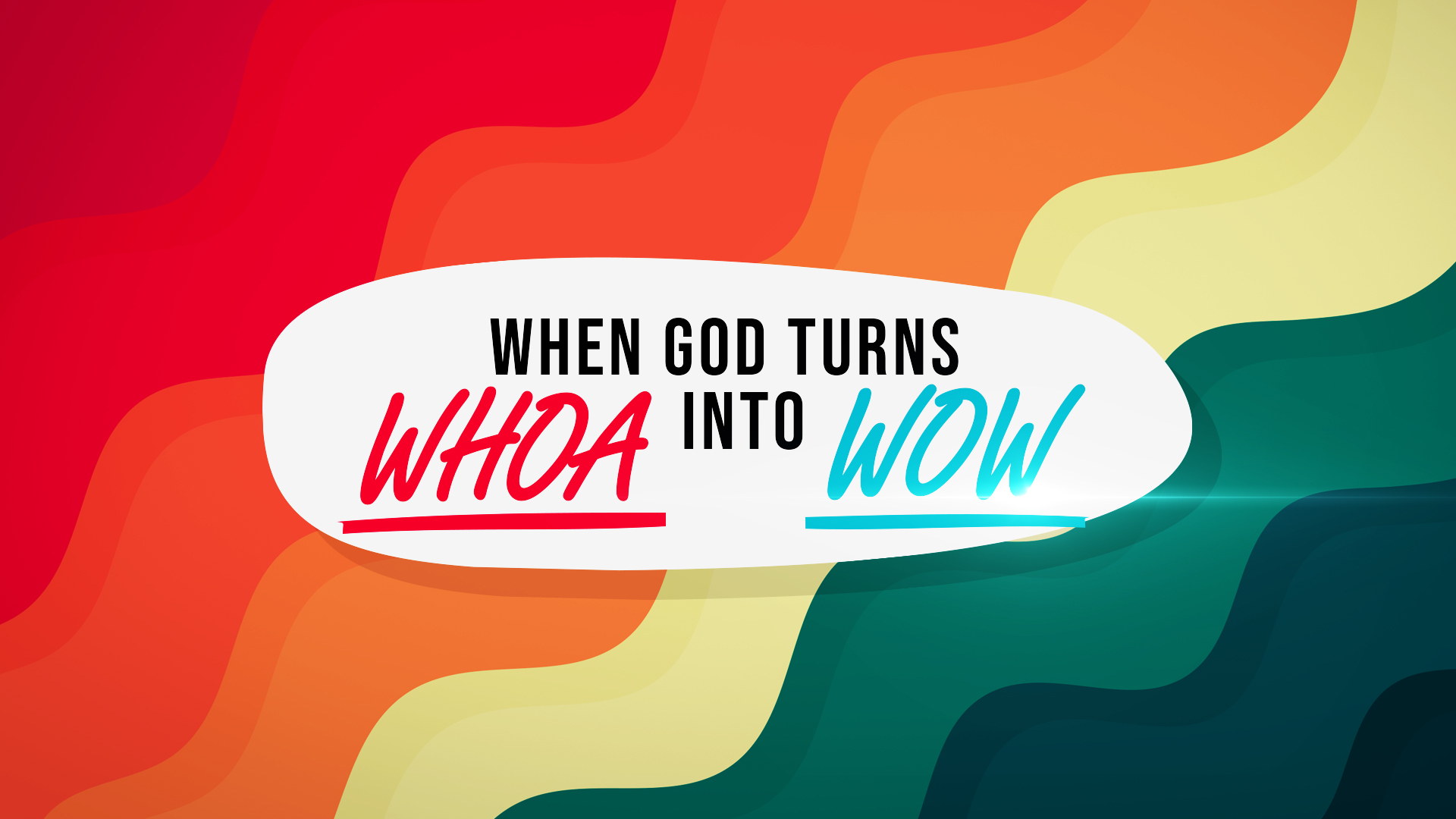 When God Turns Woah into WoW - Video episode artwork