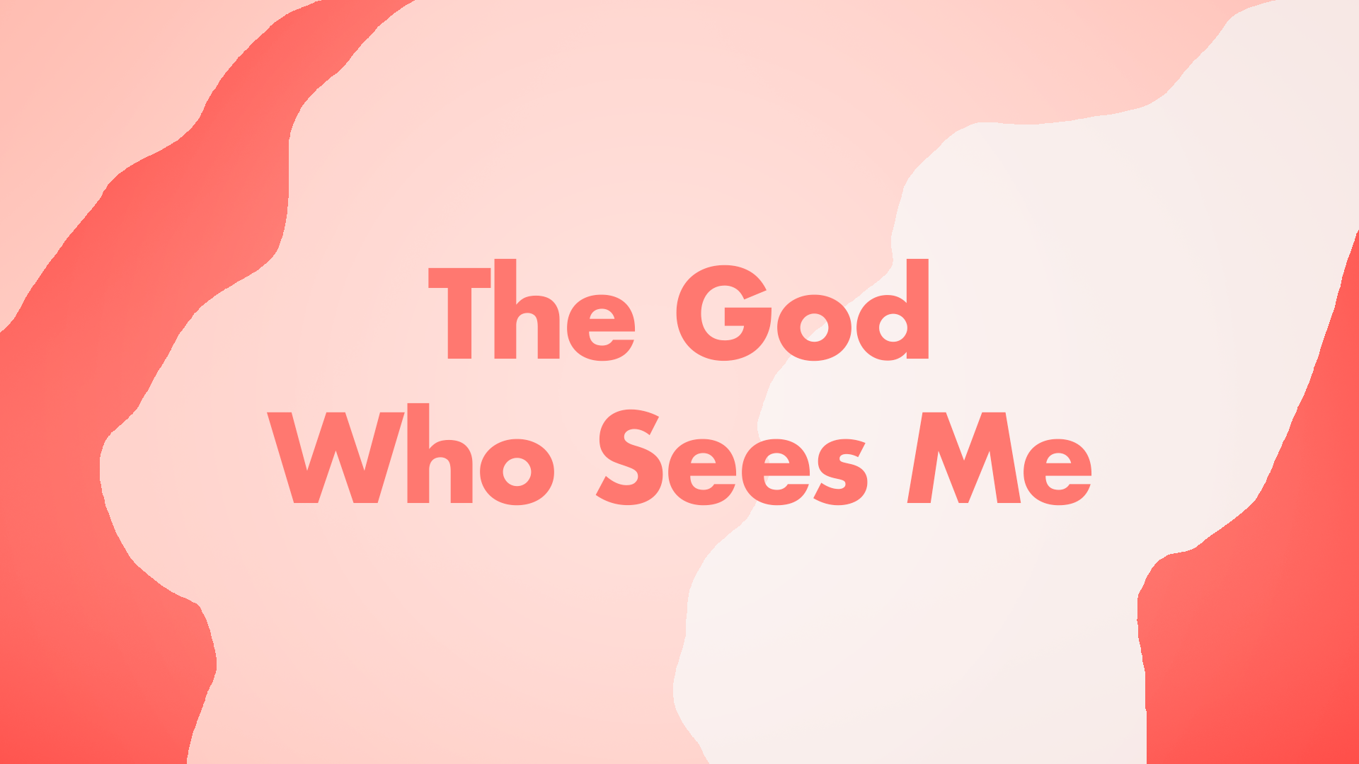 The God Who Sees Me - Video episode artwork