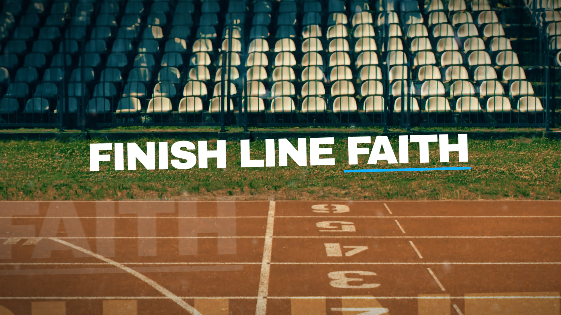 Finish Line Faith - Video episode artwork