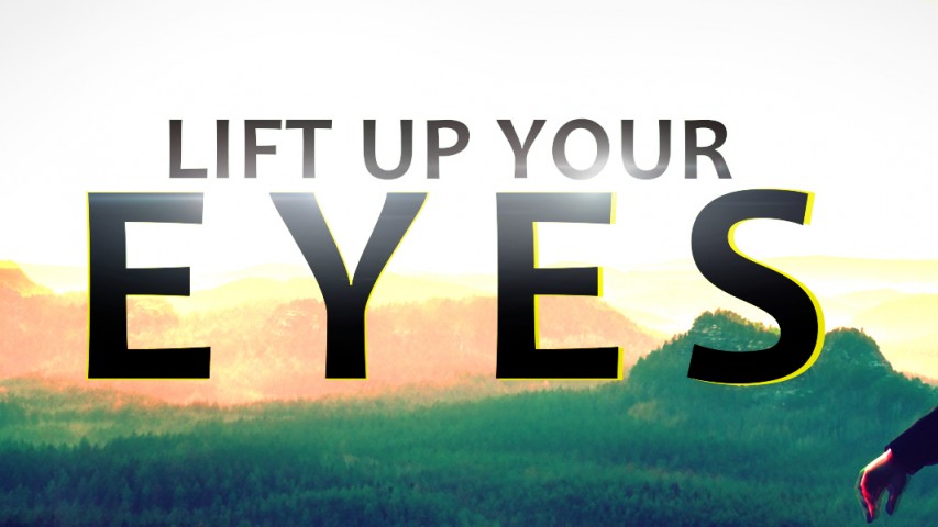Lift Up Your Eyes - Video episode artwork