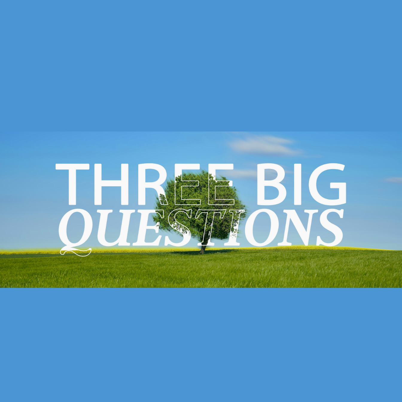 Three Big Questions - Audio episode artwork