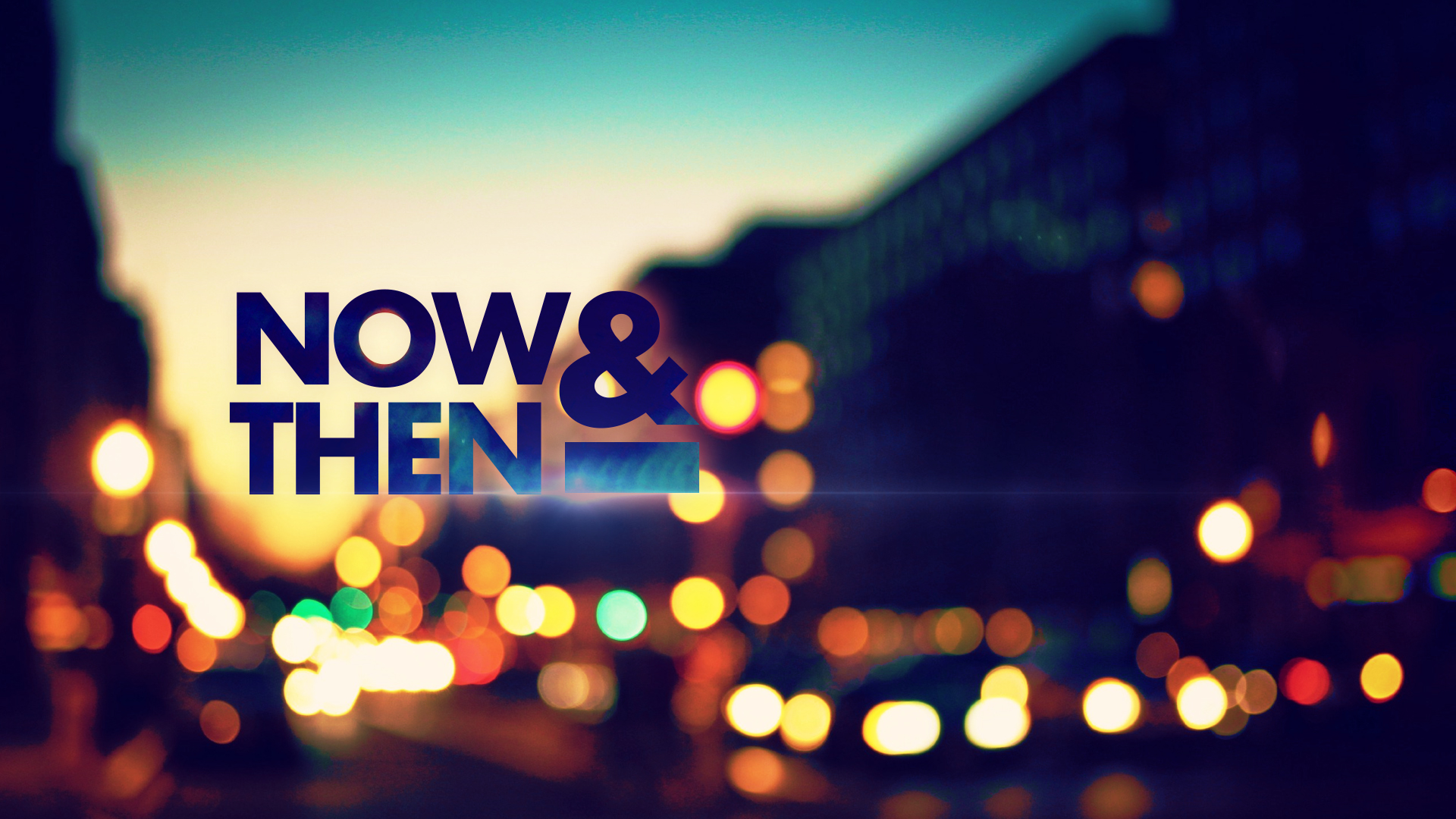 Now & Then - Video episode artwork