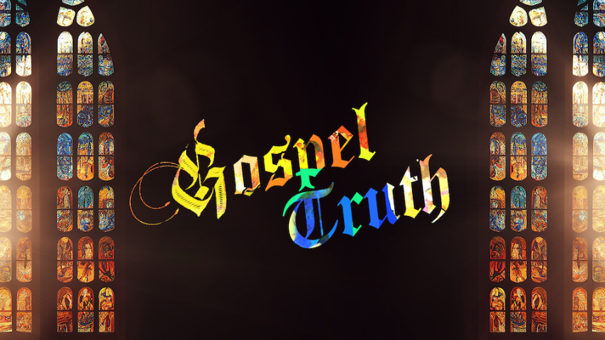 Gospel Truth 2 - Video episode artwork