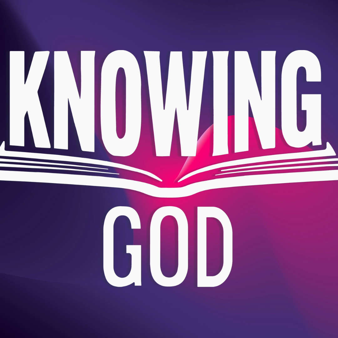 Knowing God 7 - Video episode artwork