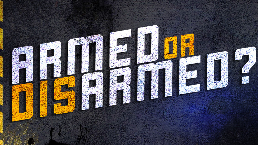Armed or Disarmed? - Video episode artwork