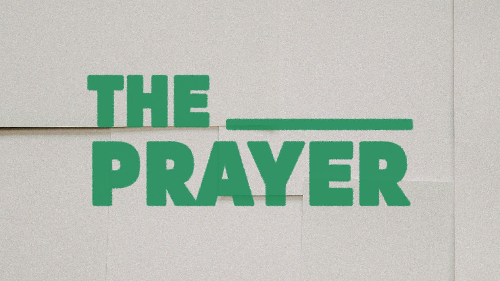 The ______ Prayer - Video episode artwork