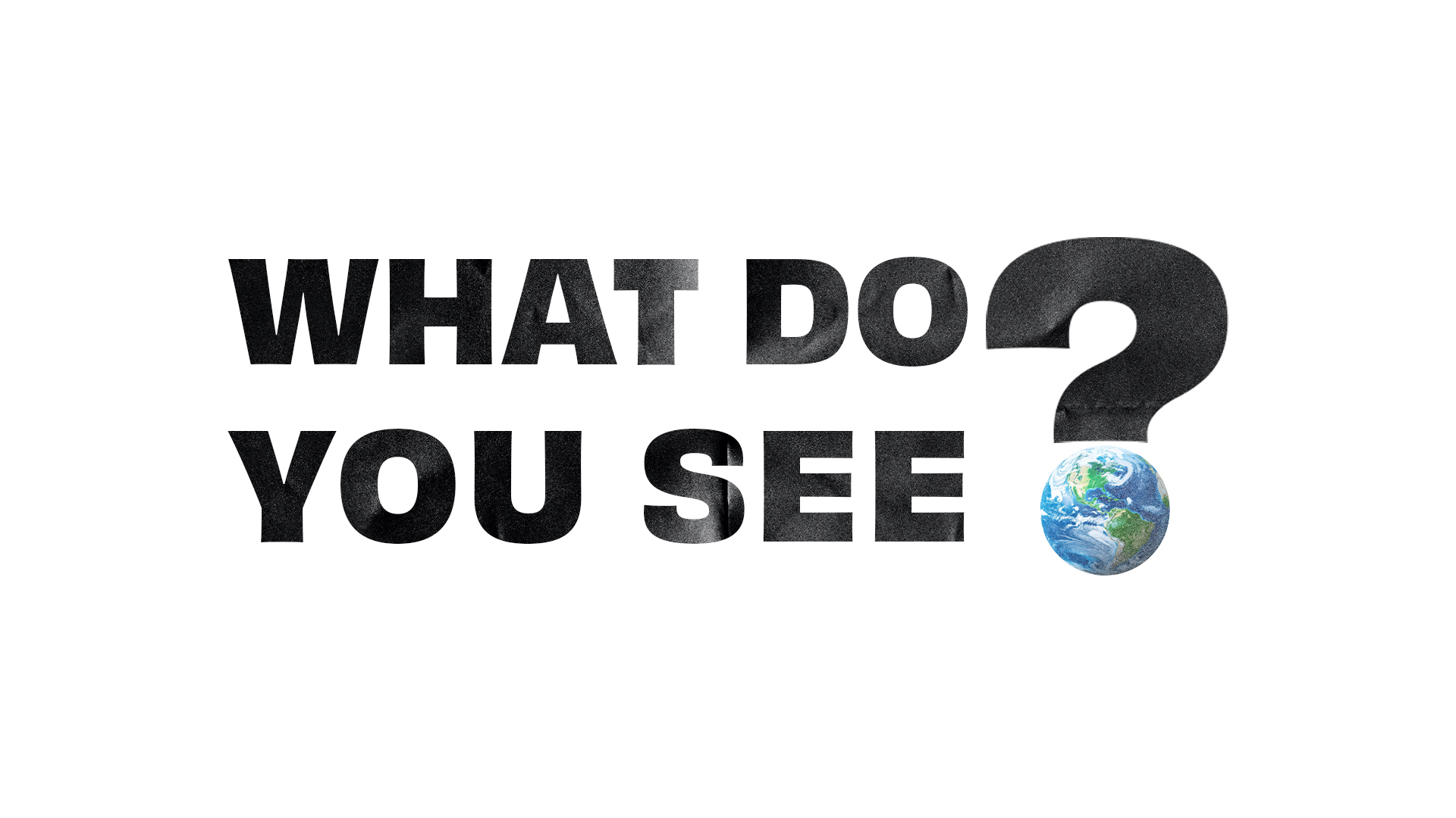 What Do You See? - Video episode artwork