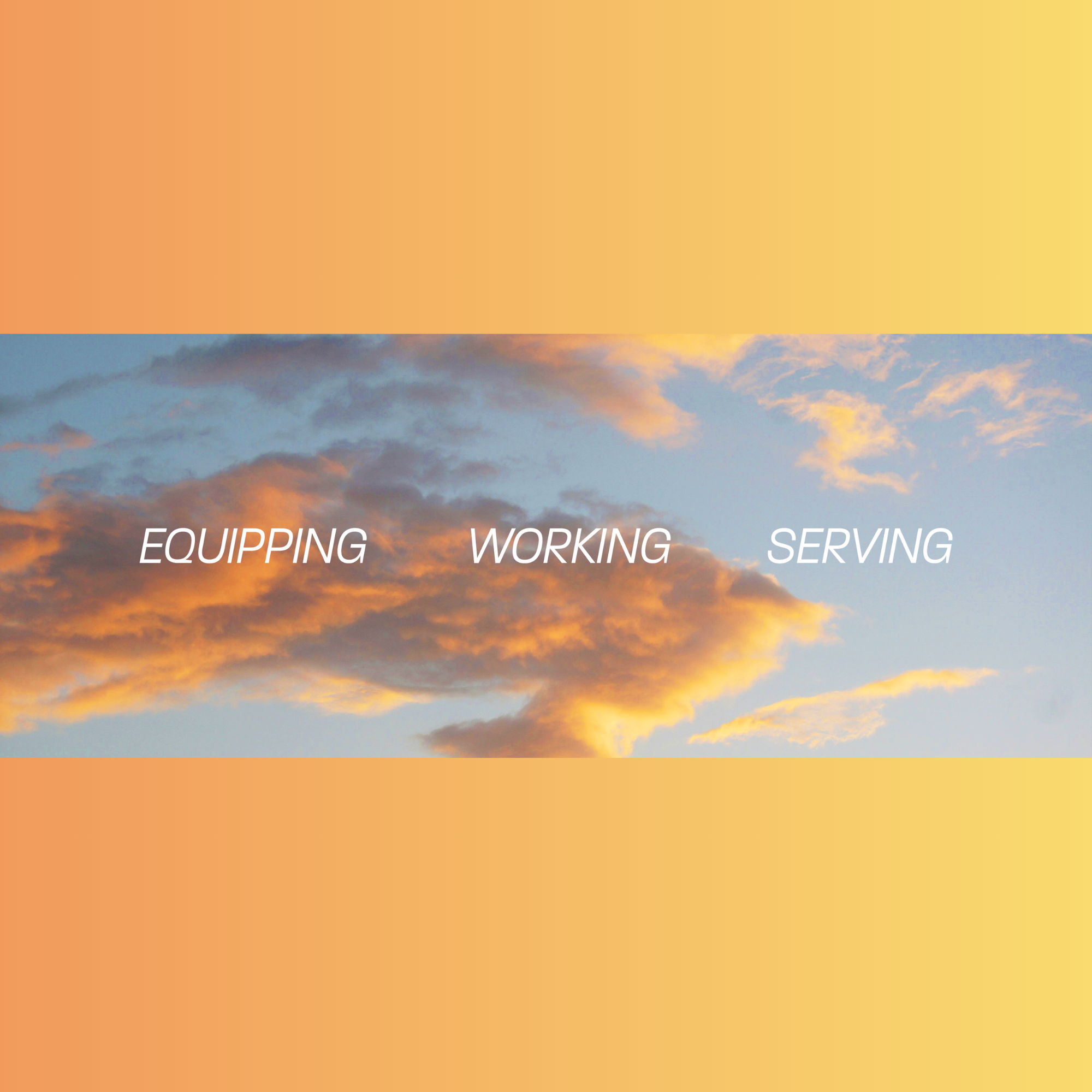 Equipping, Working, Serving - Audio episode artwork