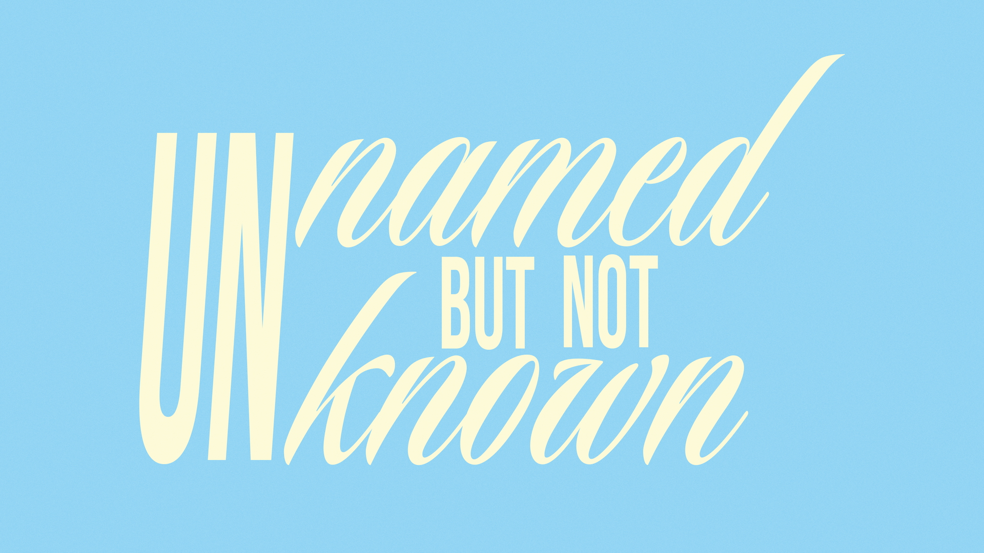 Unnamed But Not Unknown - Video episode artwork