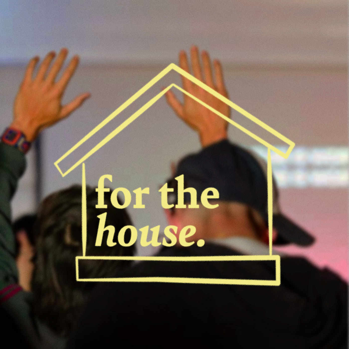 For the House: Week 1 (The Body of Christ) episode artwork