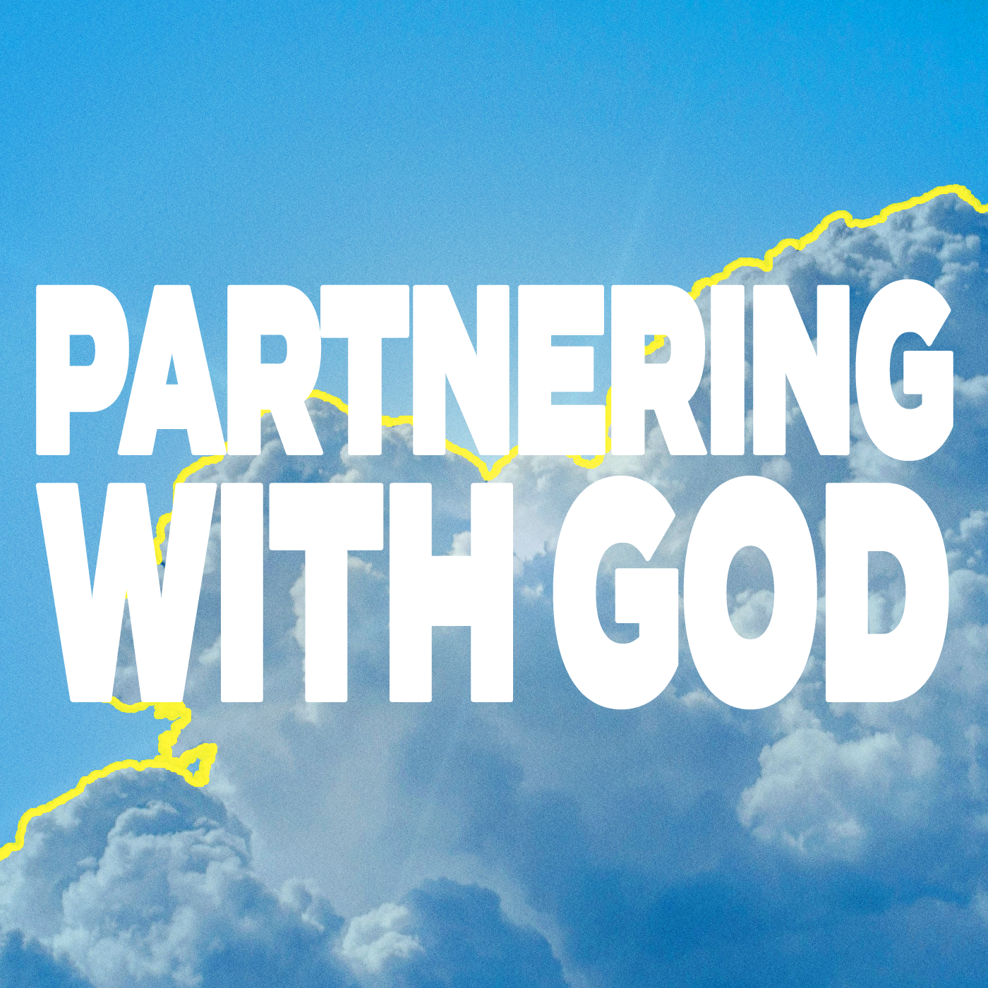 Partnering With God - Video episode artwork
