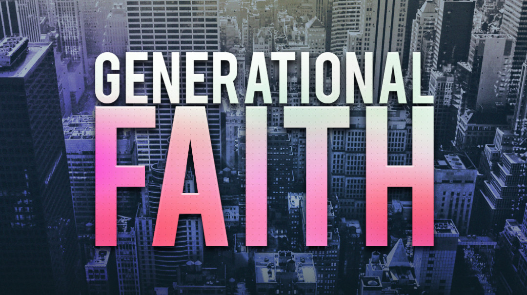 Generational Faith - Video episode artwork