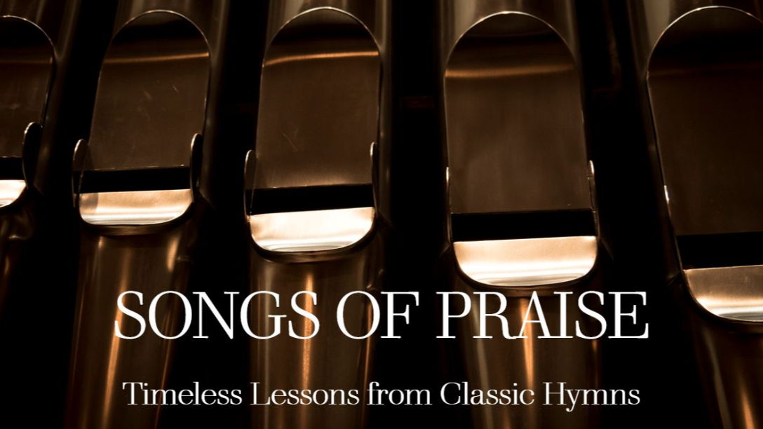 Songs of Praise: Timeless Lessons from Classic Hymns - Part 2 episode artwork