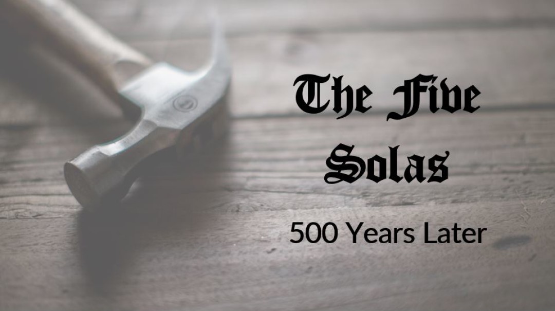 The Five Solas - Part 3 episode artwork