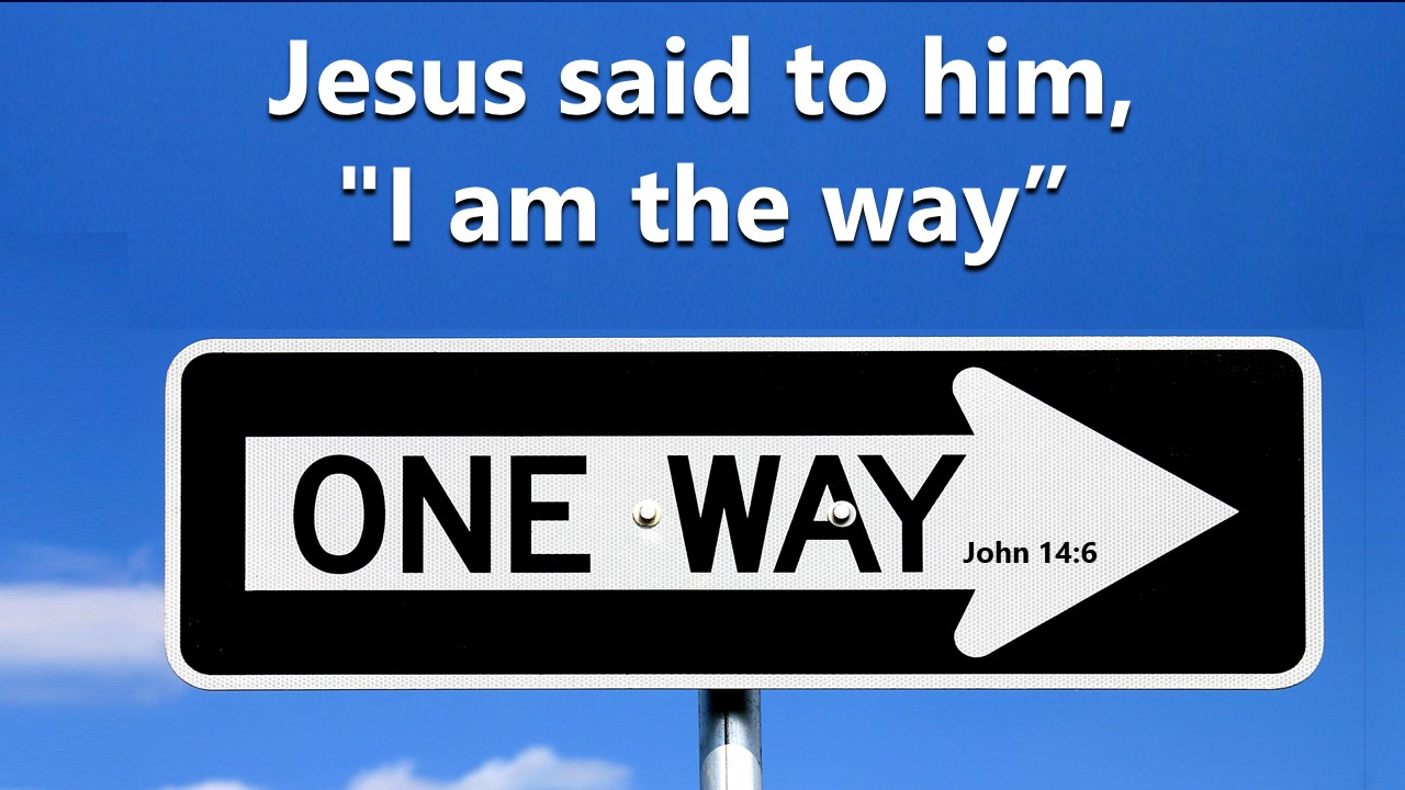 Jesus is the Way (John 14:1-6)
