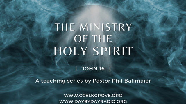 163. John 16:12-15 - The Ministry of the Holy Spirit-Part 5 (11-7-21) episode artwork